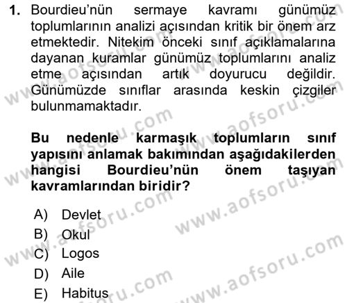 Sosyolojide Yakın Dönem Gelişmeler Dersi 2020 - 2021 Yılı Yaz Okulu Sınav Soruları 1. Soru