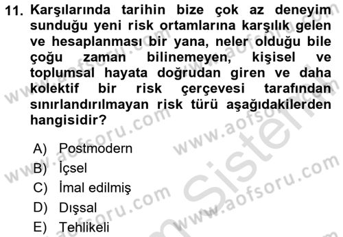 Sosyolojide Yakın Dönem Gelişmeler Dersi 2020 - 2021 Yılı Yaz Okulu Sınav Soruları 11. Soru