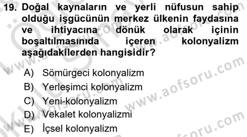 Sosyolojide Yakın Dönem Gelişmeler Dersi 2020 - 2021 Yılı Yaz Okulu Sınav Soruları 19. Soru