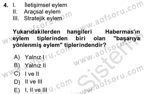 Sosyolojide Yakın Dönem Gelişmeler Dersi 2020 - 2021 Yılı Yaz Okulu Sınav Soruları 4. Soru