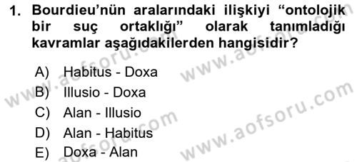 Sosyolojide Yakın Dönem Gelişmeler Dersi 2021 - 2022 Yılı (Vize) Ara Sınav Soruları 1. Soru