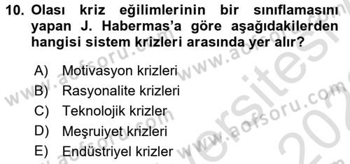 Sosyolojide Yakın Dönem Gelişmeler Dersi 2021 - 2022 Yılı (Vize) Ara Sınav Soruları 10. Soru