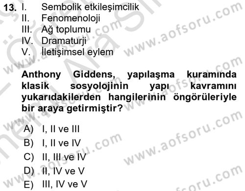 Sosyolojide Yakın Dönem Gelişmeler Dersi 2021 - 2022 Yılı (Vize) Ara Sınav Soruları 13. Soru