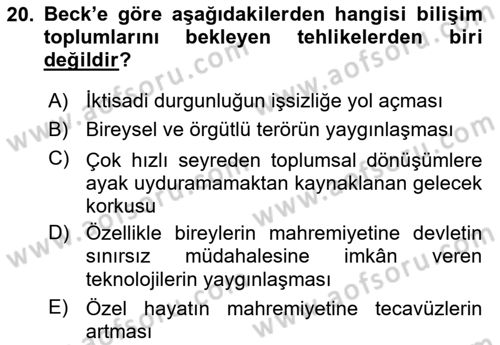 Sosyolojide Yakın Dönem Gelişmeler Dersi 2021 - 2022 Yılı (Vize) Ara Sınav Soruları 20. Soru