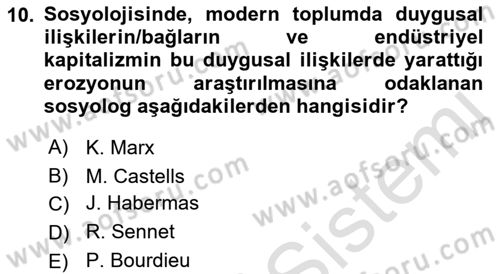 Sosyolojide Yakın Dönem Gelişmeler Dersi 2021 - 2022 Yılı (Final) Dönem Sonu Sınav Soruları 10. Soru