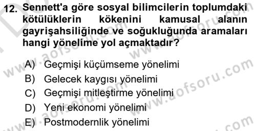 Sosyolojide Yakın Dönem Gelişmeler Dersi 2021 - 2022 Yılı (Final) Dönem Sonu Sınavı 12. Soru