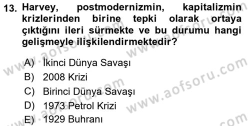 Sosyolojide Yakın Dönem Gelişmeler Dersi 2021 - 2022 Yılı (Final) Dönem Sonu Sınav Soruları 13. Soru
