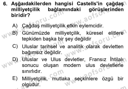 Sosyolojide Yakın Dönem Gelişmeler Dersi 2021 - 2022 Yılı (Final) Dönem Sonu Sınav Soruları 6. Soru