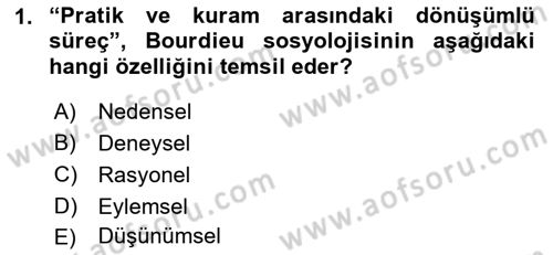 Sosyolojide Yakın Dönem Gelişmeler Dersi 2021 - 2022 Yılı Yaz Okulu Sınav Soruları 1. Soru