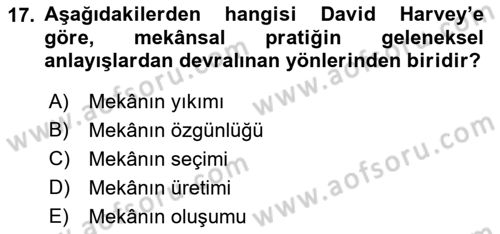 Sosyolojide Yakın Dönem Gelişmeler Dersi 2021 - 2022 Yılı Yaz Okulu Sınav Soruları 17. Soru