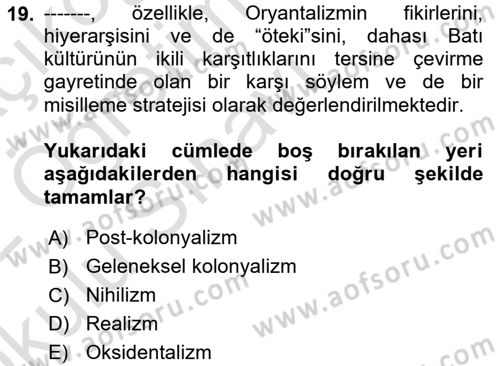 Sosyolojide Yakın Dönem Gelişmeler Dersi 2021 - 2022 Yılı Yaz Okulu Sınav Soruları 19. Soru