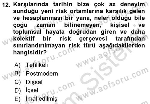 Sosyolojide Yakın Dönem Gelişmeler Dersi 2022 - 2023 Yılı Yaz Okulu Sınavı 12. Soru