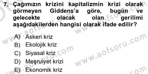 Sosyolojide Yakın Dönem Gelişmeler Dersi 2022 - 2023 Yılı Yaz Okulu Sınav Soruları 7. Soru