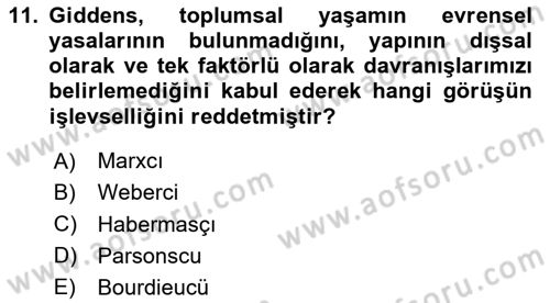 Sosyolojide Yakın Dönem Gelişmeler Dersi 2023 - 2024 Yılı (Vize) Ara Sınav Soruları 11. Soru