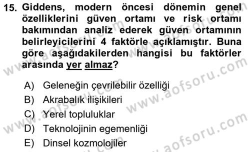 Sosyolojide Yakın Dönem Gelişmeler Dersi 2023 - 2024 Yılı (Vize) Ara Sınav Soruları 15. Soru