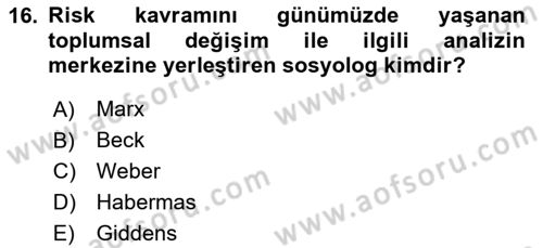 Sosyolojide Yakın Dönem Gelişmeler Dersi 2023 - 2024 Yılı (Vize) Ara Sınav Soruları 16. Soru