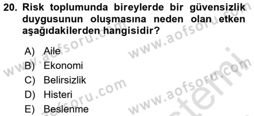 Sosyolojide Yakın Dönem Gelişmeler Dersi 2023 - 2024 Yılı (Vize) Ara Sınav Soruları 20. Soru