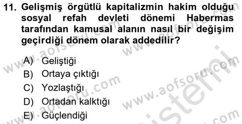 Sosyolojide Yakın Dönem Gelişmeler Dersi 2023 - 2024 Yılı (Final) Dönem Sonu Sınav Soruları 11. Soru