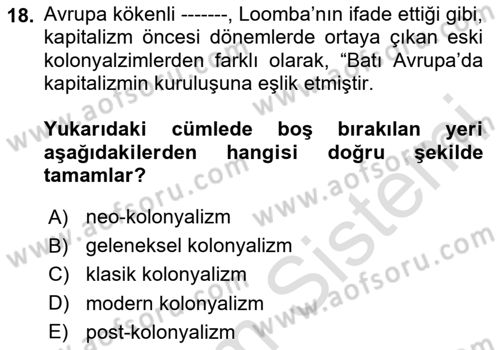 Sosyolojide Yakın Dönem Gelişmeler Dersi 2023 - 2024 Yılı (Final) Dönem Sonu Sınavı 18. Soru