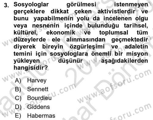 Sosyolojide Yakın Dönem Gelişmeler Dersi 2023 - 2024 Yılı (Final) Dönem Sonu Sınav Soruları 3. Soru
