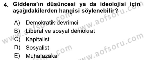 Sosyolojide Yakın Dönem Gelişmeler Dersi 2023 - 2024 Yılı (Final) Dönem Sonu Sınav Soruları 4. Soru
