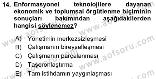 Sosyolojide Yakın Dönem Gelişmeler Dersi 2023 - 2024 Yılı Yaz Okulu Sınav Soruları 14. Soru