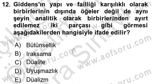 Sosyolojide Yakın Dönem Gelişmeler Dersi 2024 - 2025 Yılı (Vize) Ara Sınav Soruları 12. Soru