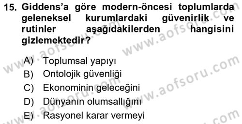 Sosyolojide Yakın Dönem Gelişmeler Dersi 2024 - 2025 Yılı (Vize) Ara Sınav Soruları 15. Soru