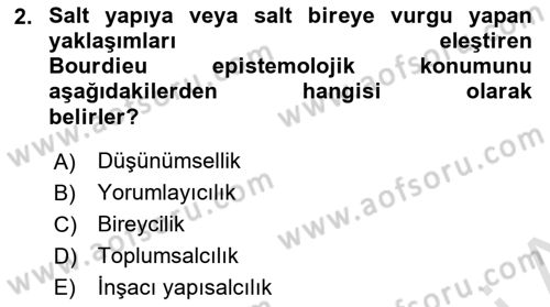 Sosyolojide Yakın Dönem Gelişmeler Dersi 2024 - 2025 Yılı (Vize) Ara Sınav Soruları 2. Soru