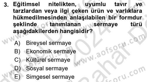 Sosyolojide Yakın Dönem Gelişmeler Dersi 2024 - 2025 Yılı (Vize) Ara Sınav Soruları 3. Soru