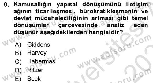 Sosyolojide Yakın Dönem Gelişmeler Dersi 2024 - 2025 Yılı (Vize) Ara Sınav Soruları 9. Soru