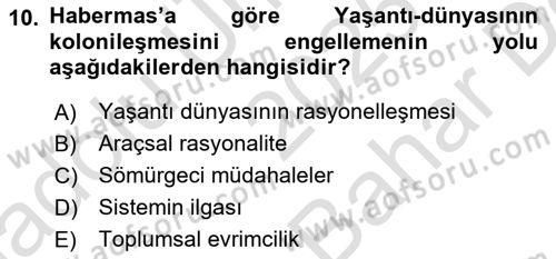 Sosyolojide Yakın Dönem Gelişmeler Dersi 2025 - 2026 Yılı (Vize) Ara Sınav Soruları 10. Soru