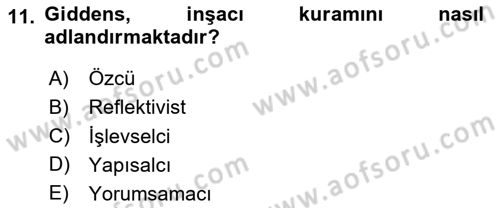 Sosyolojide Yakın Dönem Gelişmeler Dersi 2025 - 2026 Yılı (Vize) Ara Sınav Soruları 11. Soru