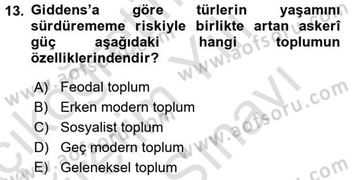 Sosyolojide Yakın Dönem Gelişmeler Dersi 2025 - 2026 Yılı (Vize) Ara Sınav Soruları 13. Soru