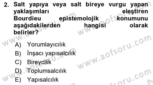 Sosyolojide Yakın Dönem Gelişmeler Dersi 2025 - 2026 Yılı (Vize) Ara Sınav Soruları 2. Soru