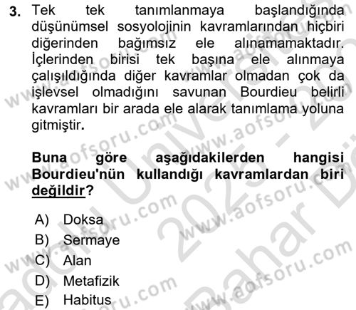 Sosyolojide Yakın Dönem Gelişmeler Dersi 2025 - 2026 Yılı (Vize) Ara Sınav Soruları 3. Soru