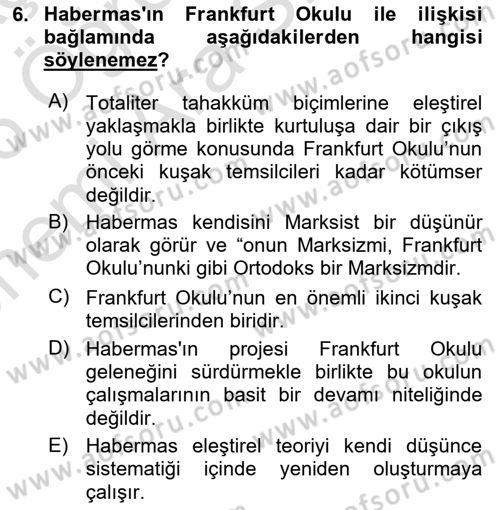 Sosyolojide Yakın Dönem Gelişmeler Dersi 2025 - 2026 Yılı (Vize) Ara Sınav Soruları 6. Soru