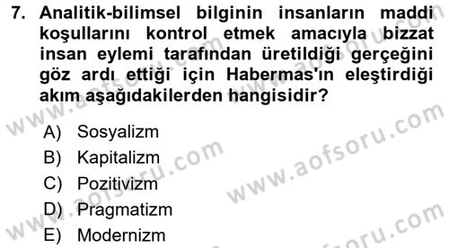Sosyolojide Yakın Dönem Gelişmeler Dersi 2025 - 2026 Yılı (Vize) Ara Sınav Soruları 7. Soru