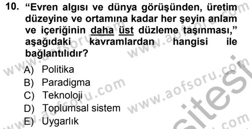 Ekonomi Sosyolojisi Dersi 2012 - 2013 Yılı (Vize) Ara Sınav Soruları 10. Soru