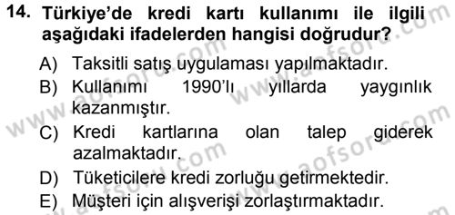 Ekonomi Sosyolojisi Dersi 2012 - 2013 Yılı (Final) Dönem Sonu Sınav Soruları 14. Soru