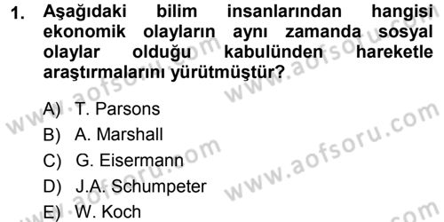 Ekonomi Sosyolojisi Dersi 2013 - 2014 Yılı (Final) Dönem Sonu Sınav Soruları 1. Soru