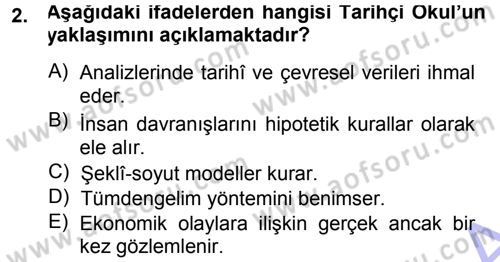 Ekonomi Sosyolojisi Dersi 2013 - 2014 Yılı (Final) Dönem Sonu Sınav Soruları 2. Soru