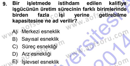 Ekonomi Sosyolojisi Dersi 2013 - 2014 Yılı (Final) Dönem Sonu Sınav Soruları 9. Soru
