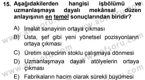 Ekonomi Sosyolojisi Dersi 2013 - 2014 Yılı Tek Ders Sınav Soruları 15. Soru