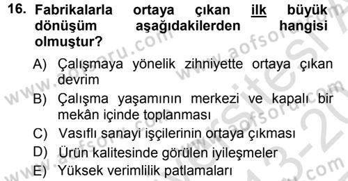 Ekonomi Sosyolojisi Dersi 2013 - 2014 Yılı Tek Ders Sınav Soruları 16. Soru