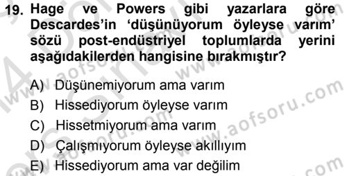 Ekonomi Sosyolojisi Dersi 2013 - 2014 Yılı Tek Ders Sınav Soruları 19. Soru