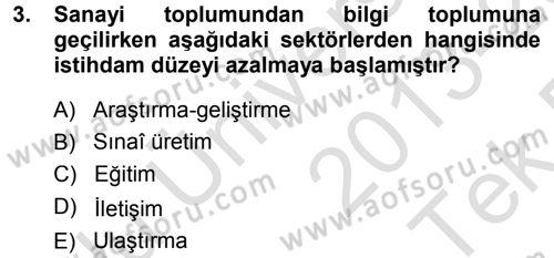 Ekonomi Sosyolojisi Dersi 2013 - 2014 Yılı Tek Ders Sınav Soruları 3. Soru