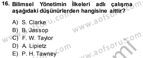 Ekonomi Sosyolojisi Dersi 2014 - 2015 Yılı (Final) Dönem Sonu Sınav Soruları 16. Soru