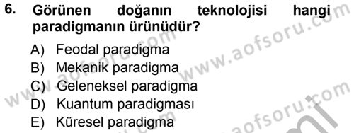 Ekonomi Sosyolojisi Dersi 2014 - 2015 Yılı (Final) Dönem Sonu Sınav Soruları 6. Soru