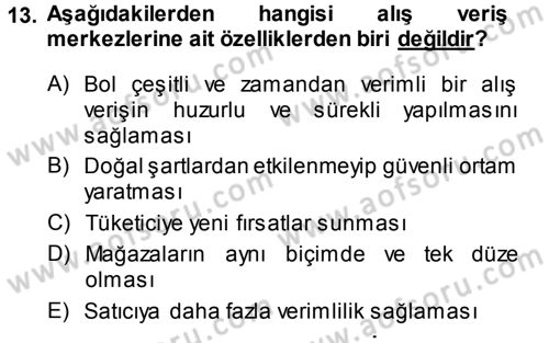 Ekonomi Sosyolojisi Dersi 2014 - 2015 Yılı Tek Ders Sınav Soruları 13. Soru